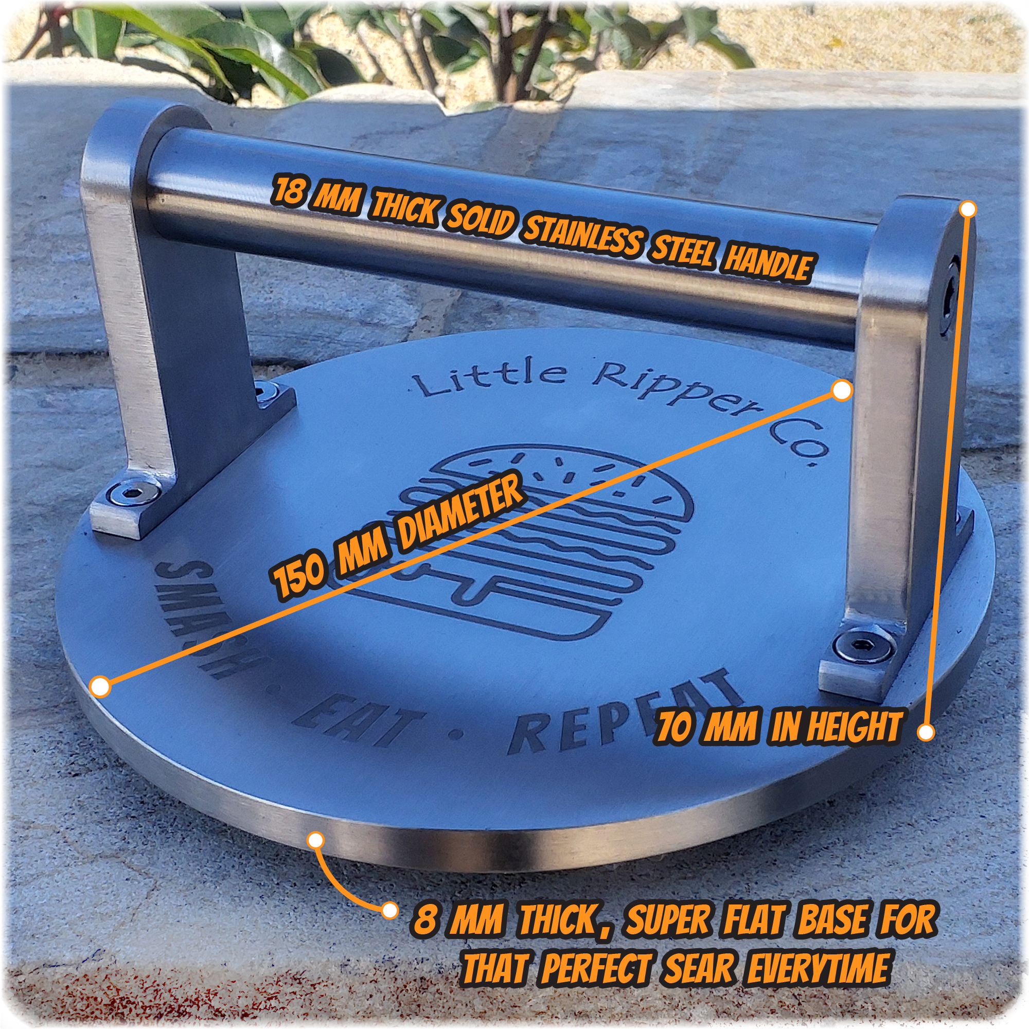 Little Ripper smash burger press showing 150mm diameter base, 8mm thick stainless steel plate and solid handle